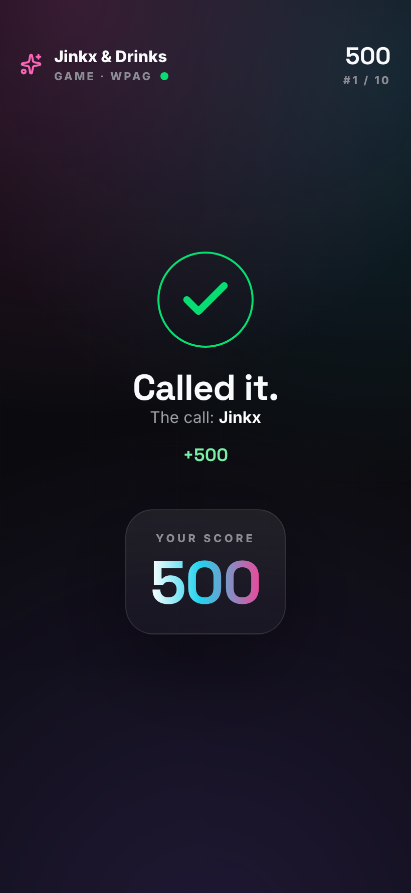 Watch Party player phone on the reveal — 'Called it. The call: Jinkx. +500 pts', the team's score, in prediction language with the points earned.